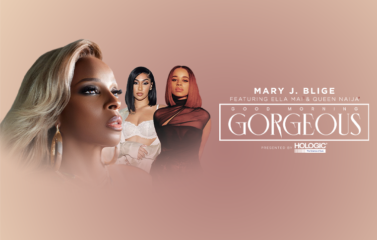 Mary J. Blige, One Of Time Magazine's “Most Influential People Of 2022,”  Announces The 23-City Good Morning Gorgeous Tour Presented By Hologic In  Partnership With The Black Promoters Collective